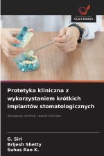 Protetyka kliniczna z wykorzystaniem krótkich implantów stomatologicznych