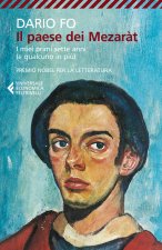 paese dei mezaràt. I miei primi sette anni (e qualcuno in più)