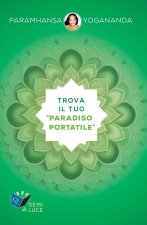 Trova il tuo «paradiso portatile»