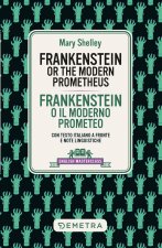 Frankenstein. Testo italiano a fronte e note linguistiche