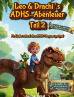 Leo & Drachi's ADHS-Abenteuer Teil 2