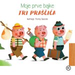 Moje prve bajke: Tri praščića
