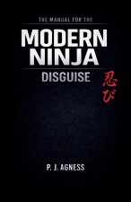 The Manual for the Modern Ninja