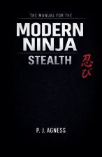 The Manual for the Modern Ninja