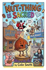 Nut-thing Is Sacred!