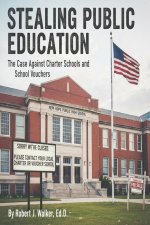 Stealing Public Education