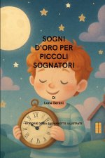 SOGNI D'ORO PER PICCOLI SOGNATORI