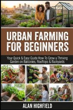 Urban Farming for Beginners