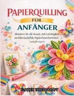 PAPIERQUILLING FÜR ANFÄNGER