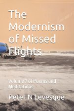 The Modernism of Missed Flights