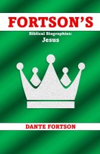 Fortson's Biblical Biographies