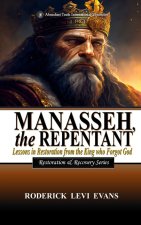 Manasseh, the Repentant