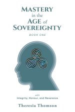 Mastery in the Age of Sovereignty