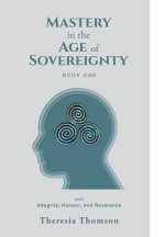 Mastery in the Age of Sovereignty