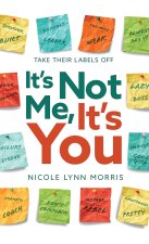 It's Not Me, It's You