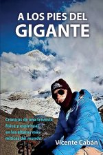 A LOS PIES DEL GIGANTE