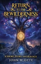 Return to the Bewilderness