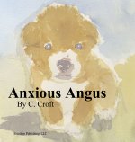 Anxious Angus