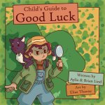 Child's Guide to Good Luck