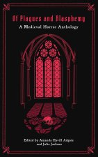 Of Plagues and Blasphemy