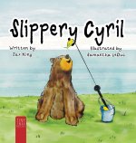 Slippery Cyril