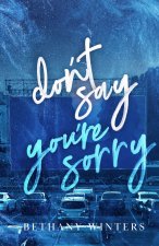 Don't Say You're Sorry (Alternate Cover Edition)