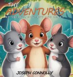 The Adventures of Sneaky, Squeaky And Leaky