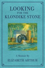 Looking for the Klondike Stone