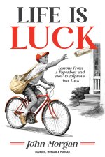Life is Luck