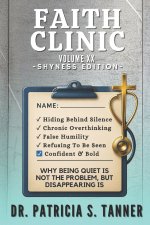 Faith Clinic Volume XX Shyness Edition