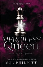 Merciless Queen