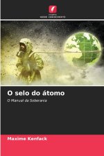 O selo do átomo