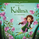 A virágtündérek titkai 8. - Kalina és a varázsszirup
