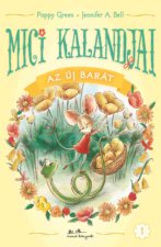 Mici kalandjai - Az új barát