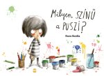 Milyen színű a puszi?