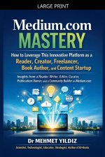 Medium.com Mastery