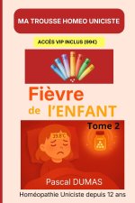 Ma trousse homéopathique pour La fièvre de l'enfant