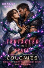 Tentacled in Space Colonies