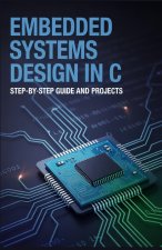 Embedded Systems Design in C