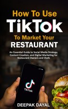 How to use Tik Tok to Market Your Restaurant