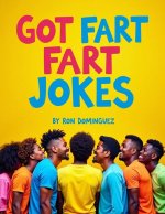Got fart jokes