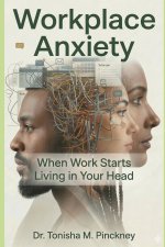 Workplace Anxiety