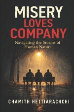 Misery Loves Company