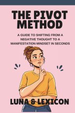 The Pivot Method