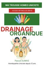 Le drainage homéopathique organique personnalisé