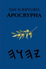 Yah Scriptures - Apocrypha