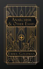 Anarchism and Other Essays