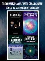 The Quartic Play Ultimate Crash Course Series for STEM Majors [second edition]