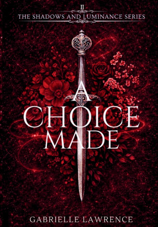 A Choice Made