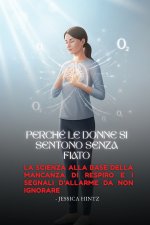 Perché le donne si sentono senza fiato